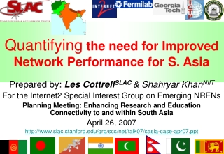 Quantifying  the need for Improved Network Performance for S. Asia