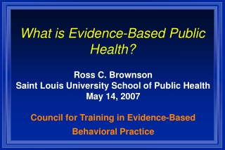 What is Evidence-Based Public Health?