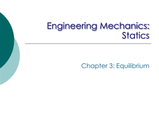 Engineering Mechanics: Statics