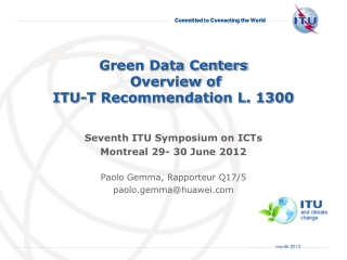 Green Data Centers  Overview of   ITU-T Recommendation L. 1300