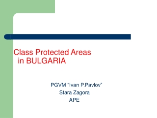 Class Protected Areas   in BULGARIA