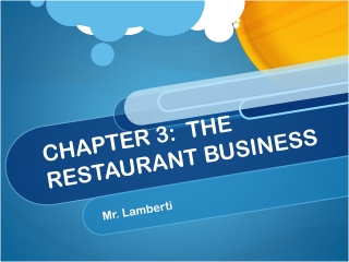 CHAPTER 3:  THE RESTAURANT BUSINESS