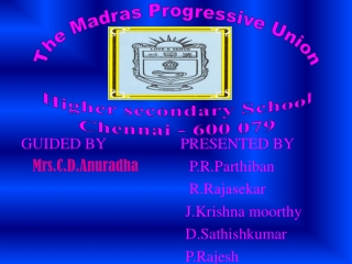 The Madras Progressive Union