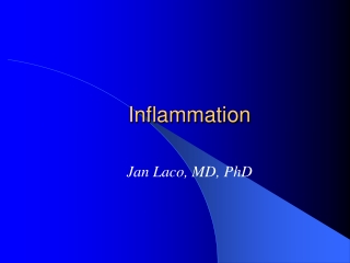 Inflammation