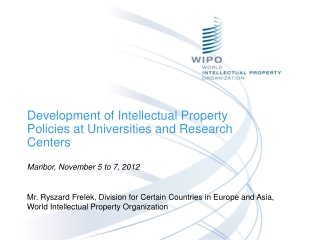 Development of Intellectual Property Policies at Universities and Research Centers