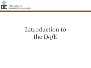 Introduction to  the D of E