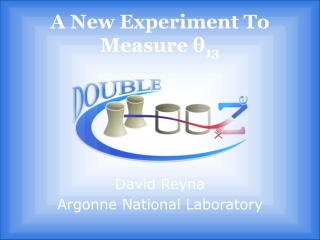 A New Experiment To Measure  θ 13