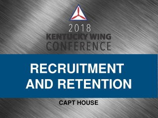 RECRUITMENT  AND RETENTION