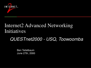 Internet2 Advanced Networking Initiatives