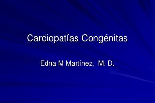 Cardiopatías Congénitas