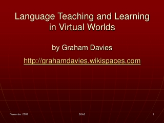 Language Teaching and Learning in Virtual Worlds