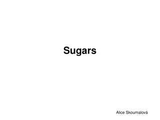 Sugars