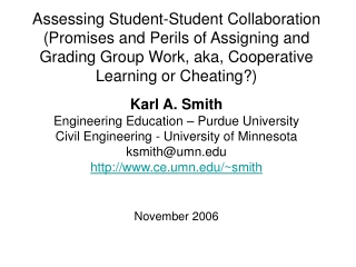 Karl A. Smith Engineering Education – Purdue University