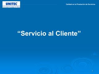 “Servicio al Cliente”