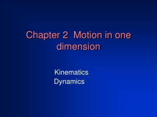 Chapter 2  Motion in one dimension