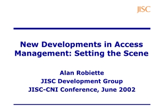 New Developments in Access Management: Setting the Scene