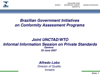 Brazilian Government Initiatives on Conformity Assessment Programs