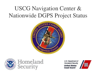 USCG Navigation Center &amp; Nationwide DGPS Project Status