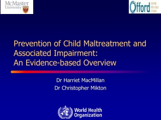 Prevention of Child Maltreatment and Associated Impairment:  An Evidence-based Overview