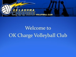 Welcome to  OK Charge Volleyball Club