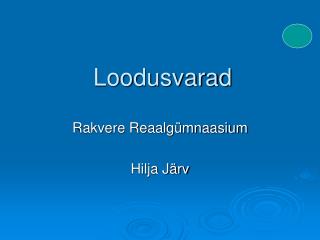 Loodusvarad