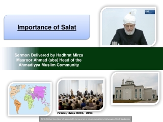 Sermon Delivered by Hadhrat Mirza Masroor Ahmad (aba) Head of the Ahmadiyya Muslim Community