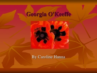 Georgia O'Keeffe