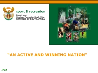 “AN ACTIVE AND WINNING NATION”