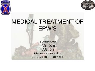 MEDICAL TREATMENT OF EPW’S