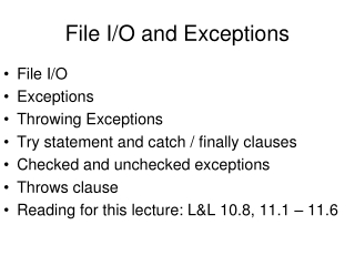 File I/O and Exceptions