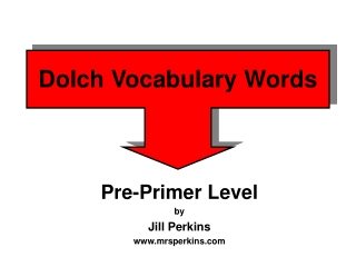 Dolch Vocabulary Words