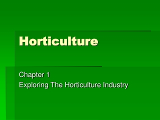 Horticulture