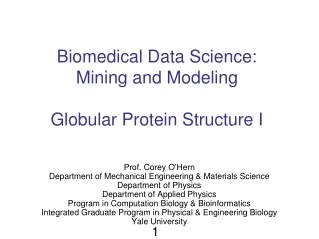 Biomedical Data Science: Mining and Modeling Globular Protein Structure I