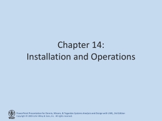 Chapter 14: Installation and Operations