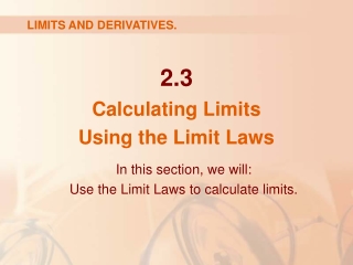 2.3 Calculating Limits  Using the Limit Laws