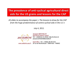 The  prevalence  of anti- cyclical  agricultural direct