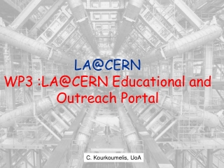 LA@CERN WP3 :LA@CERN Educational and Outreach Portal