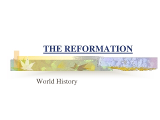 THE REFORMATION