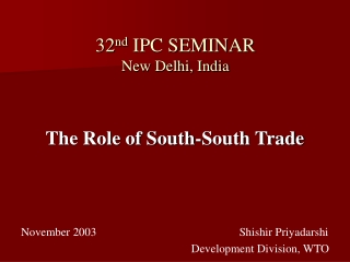 32 nd  IPC SEMINAR New Delhi, India