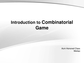 Introduction to  Combinatorial Game