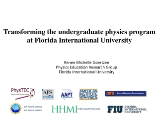 Transforming the undergraduate physics program at Florida International University