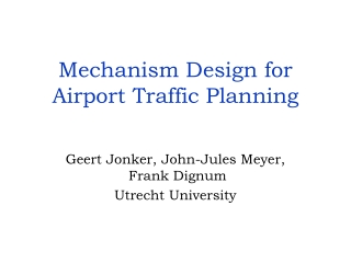 Mechanism Design for Airport Traffic Planning