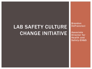 Lab Safety Culture Change Initiative