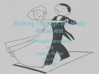 Walking Through the Waltz  Webquest