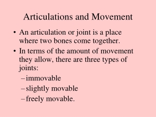 Articulations and Movement