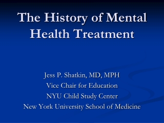 The History of Mental Health Treatment