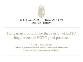 Hungarian proposals for the revision of EGTC Regulation and EGTC good practices