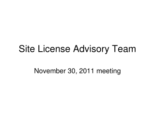 Site License Advisory Team