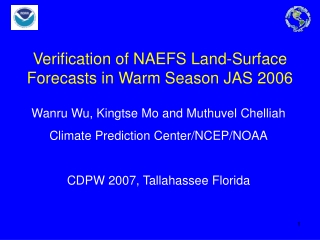 Verification of NAEFS Land-Surface Forecasts in Warm Season JAS 2006