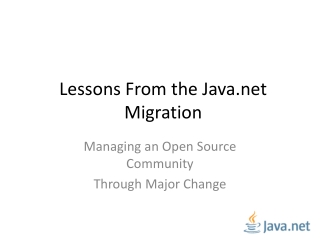 Lessons From the Java Migration